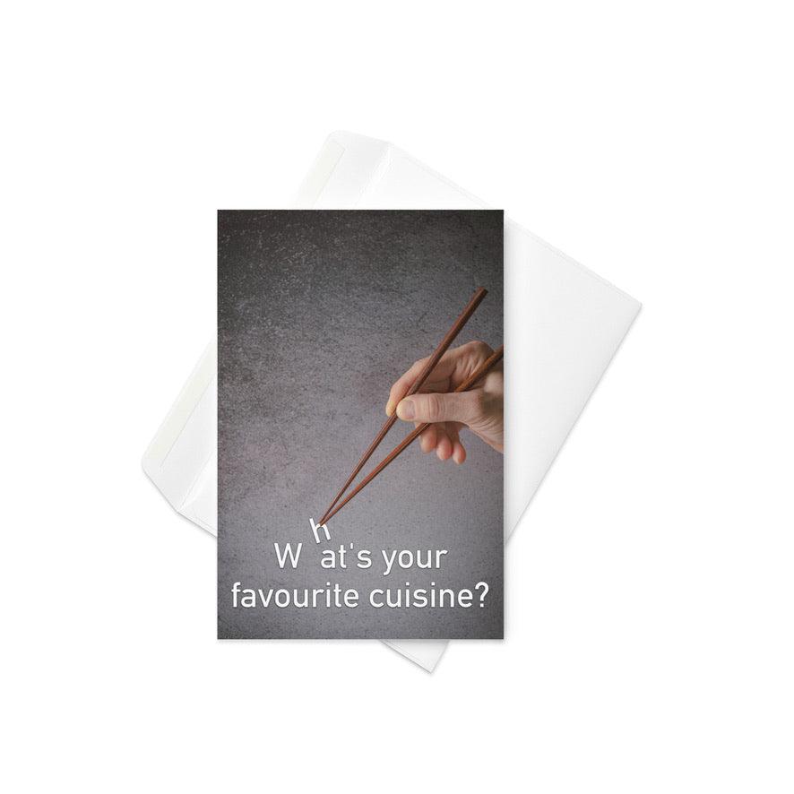What's Your Favourite Cuisine - Note Card - iSAW Company