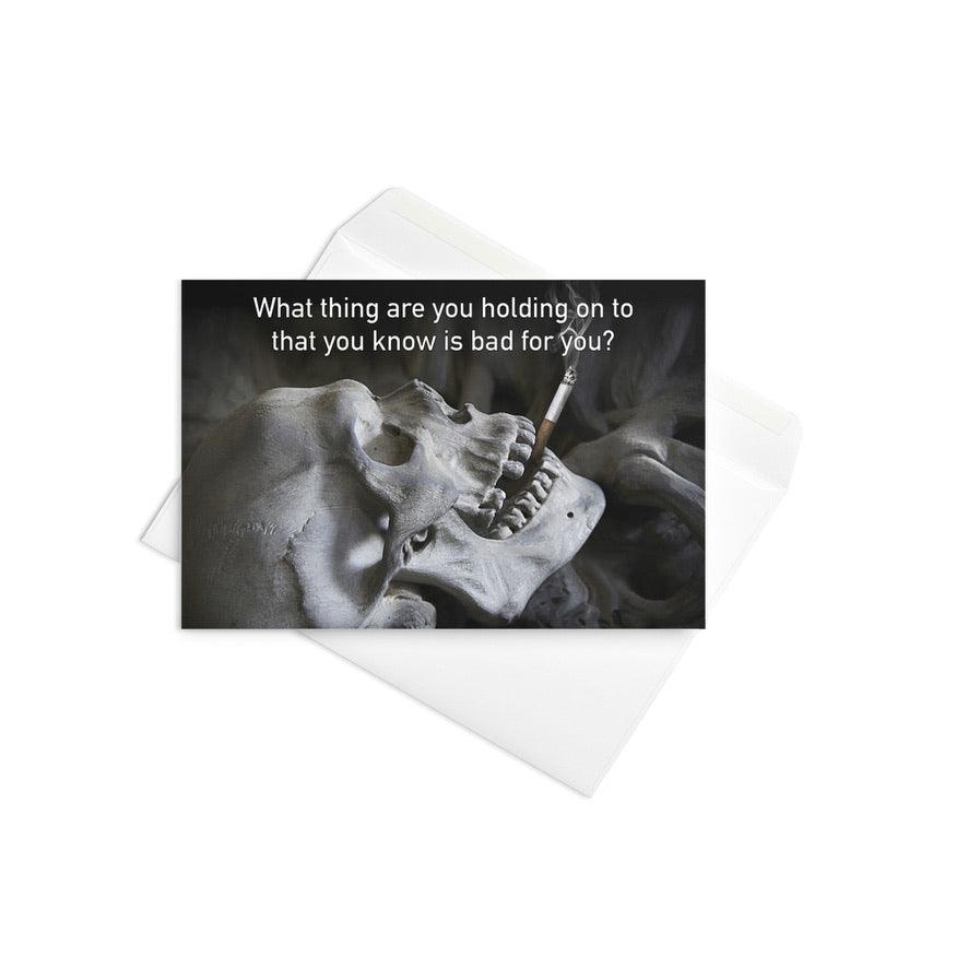 What Thing Are You Holding On To That You Know Is Bad For You - Note Card - iSAW Company