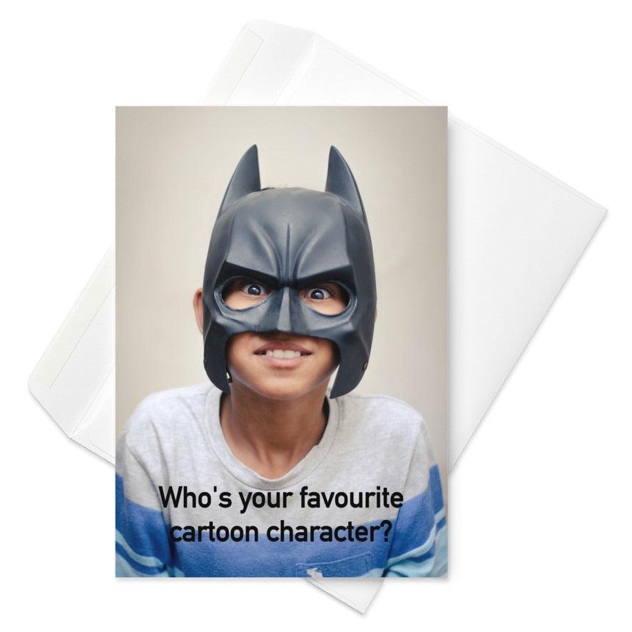 Who’s Your Favourite Cartoon Character - Note Card - iSAW Company