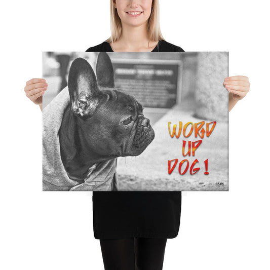 Word Up Dog - Canvas Print - iSAW Company