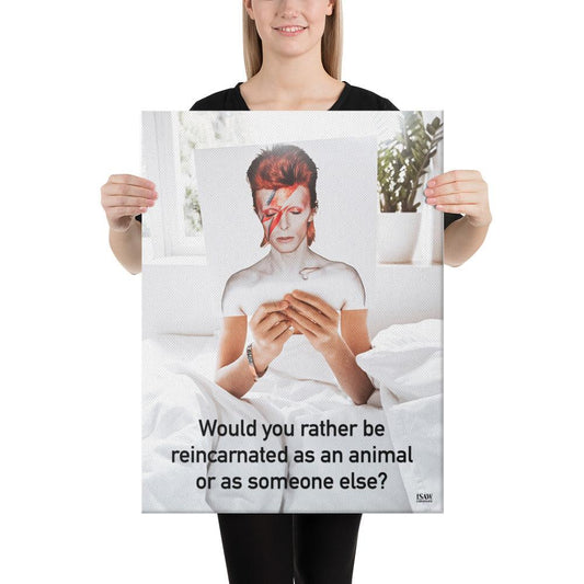Would You Rather Be Reincarnated As An Animal or As Someone Else - Canvas Print - iSAW Company