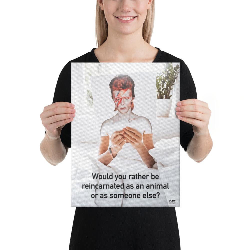 Would You Rather Be Reincarnated As An Animal or As Someone Else - Canvas Print - iSAW Company