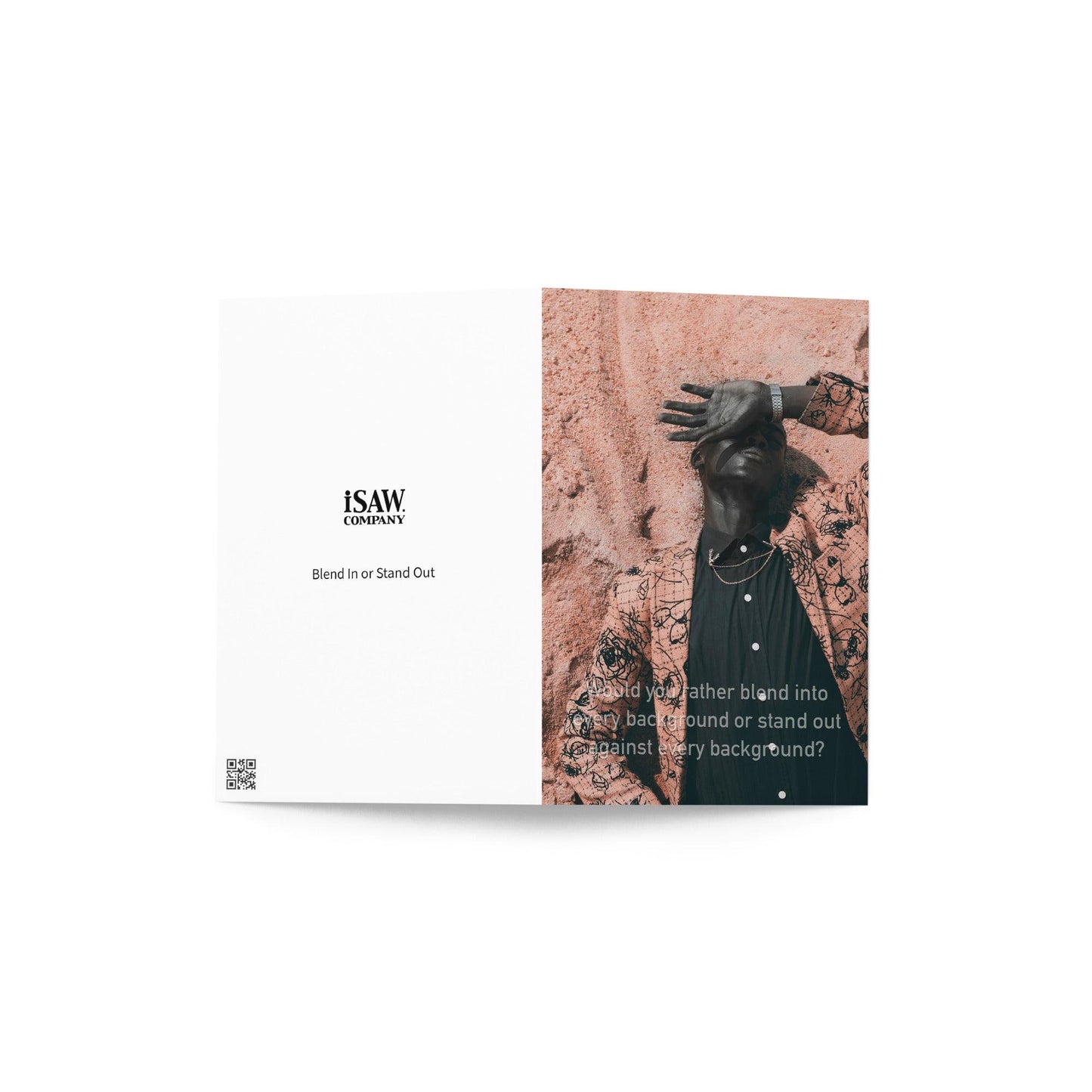 Blend In or Stand Out - Note Card - iSAW Company