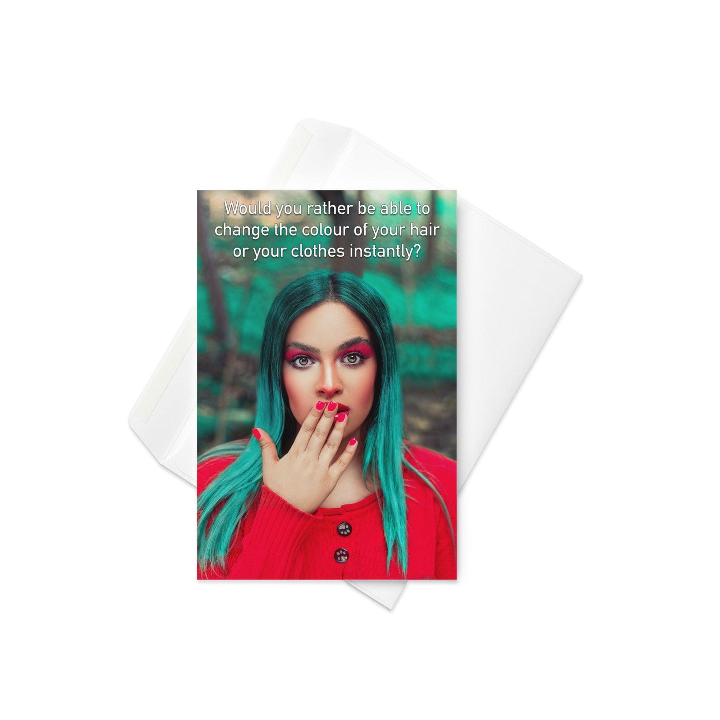 Change The Colour of Your Hair or Your Clothes Instantly - Note Card - iSAW Company
