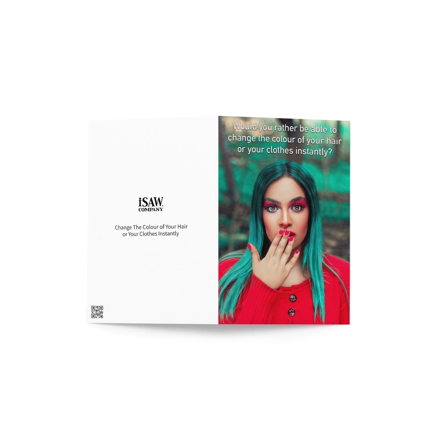 Change The Colour of Your Hair or Your Clothes Instantly - Note Card - iSAW Company
