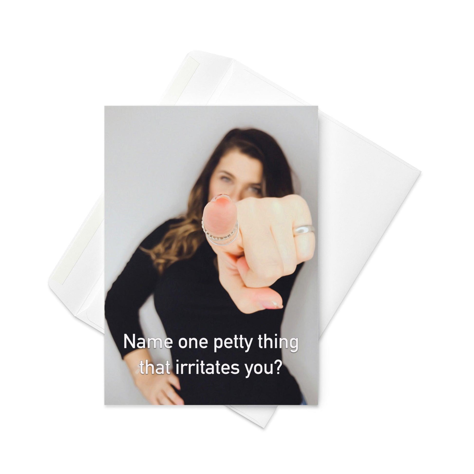 Name One Petty Thing That Irritates You - Note Card - iSAW Company
