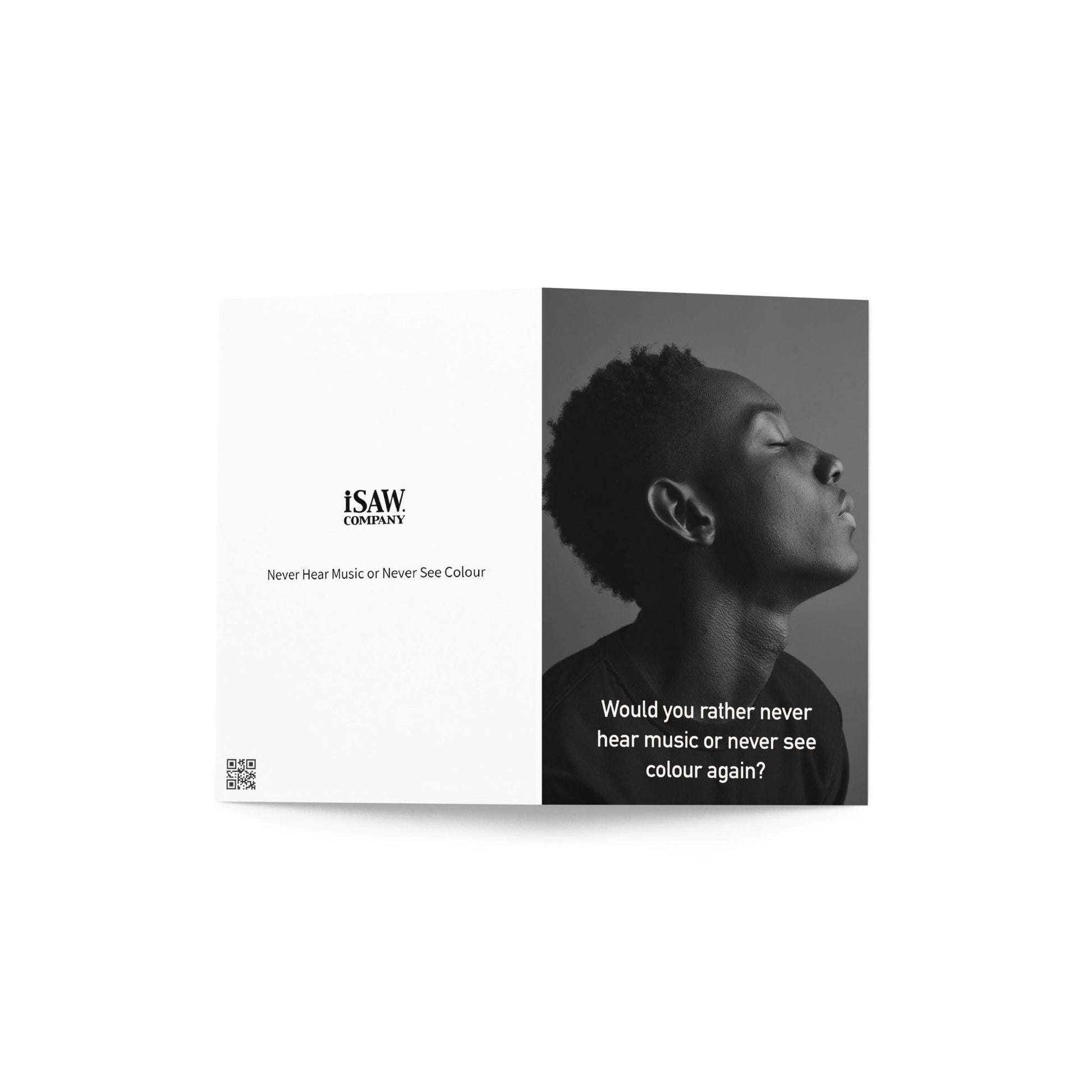 Never Hear Music or Never See Colour - Note Card - iSAW Company