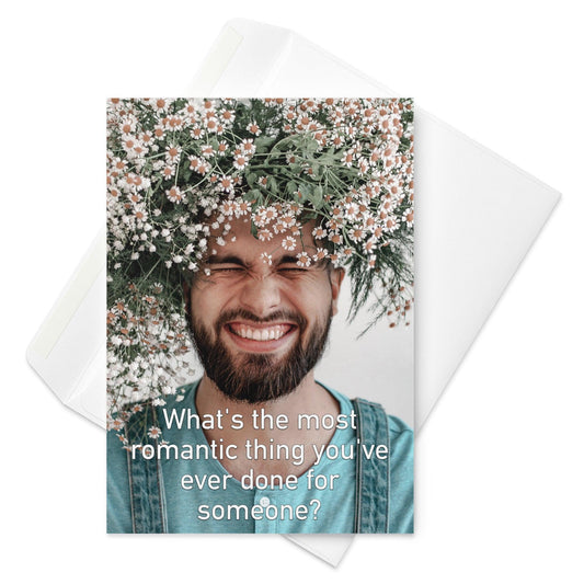 The Most Romantic Thing You've Ever Done - Note Card - iSAW Company